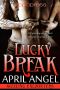 [Sizzling Encounters 03] • Lucky Break